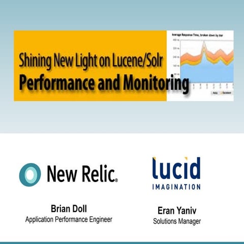 Shining new light on lucene solr performance and monitoring