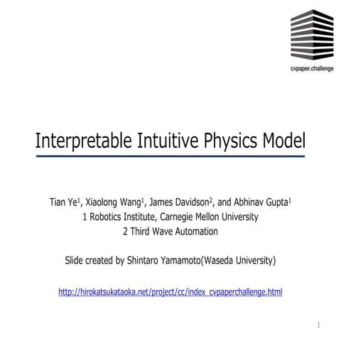 【ECCV 2018】Interpretable Intuitive Physics Model