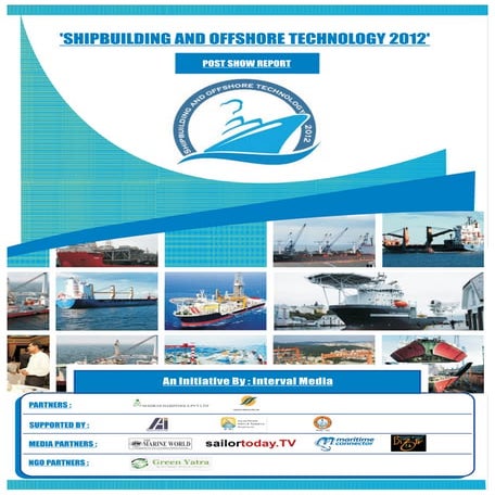 Ship Building and Marine Industry - Post Show report