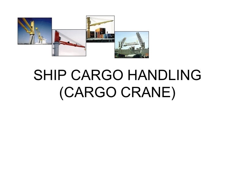 Ship cargo handling