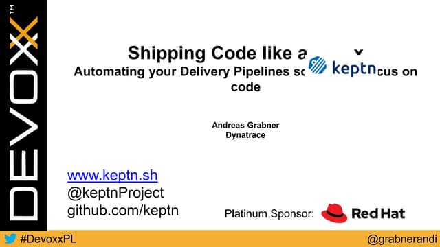Shipping Code like a keptn: Continuous Delivery & Automated Operations on k8s