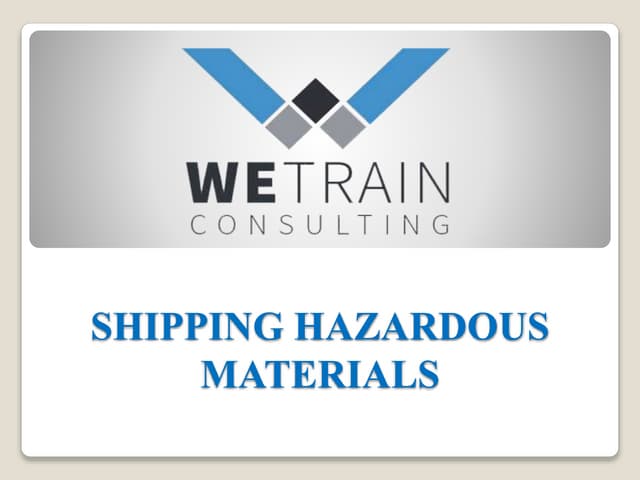 Shipping hazardous materials