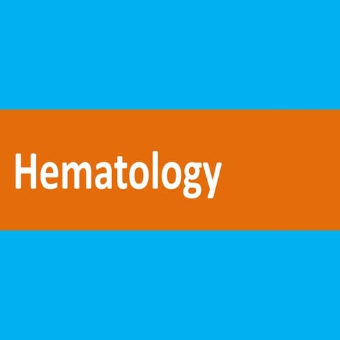 HEMATOLOGY: Laboratory Tests