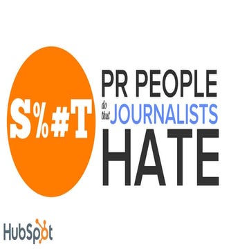 S%#t PR People Do That Journalists Hate 