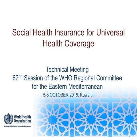 Social health insurance for universal health coverage