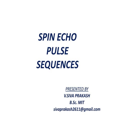 MRI spin echo pulse sequences