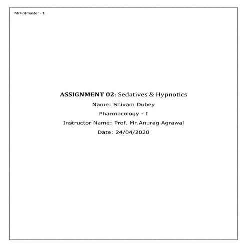 Shivam Dubey -Ceutics Assignment 03: Sedatives & Hypnotics- Pharmacology