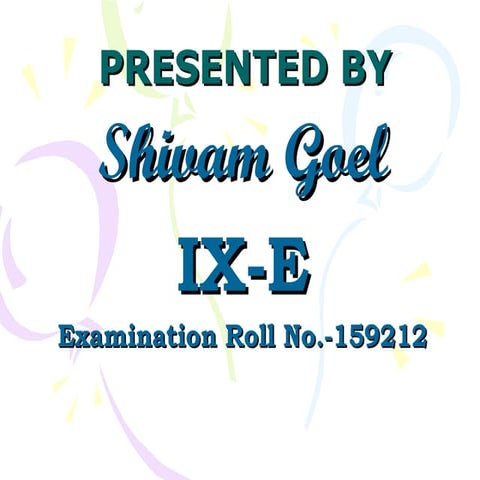 Shivam goyal ix e