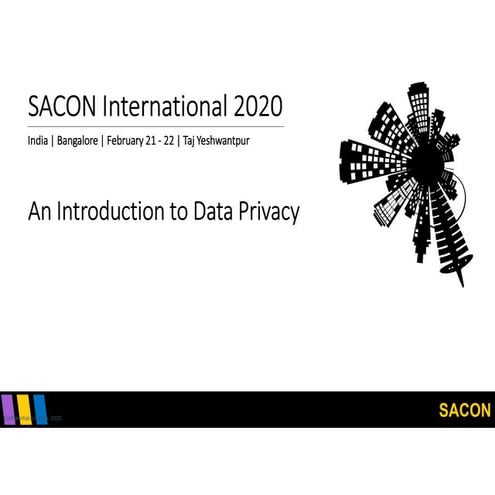 (SACON) Shivangi Nadkarni & Sandeep Rao -  An introduction to Data Privacy