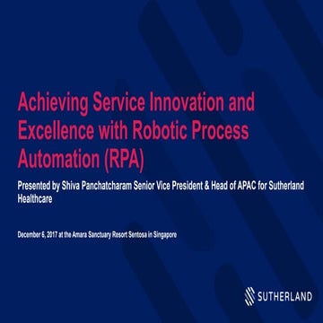 Achieving Innovation and Excellence with Robotic Process Automation (RPA)