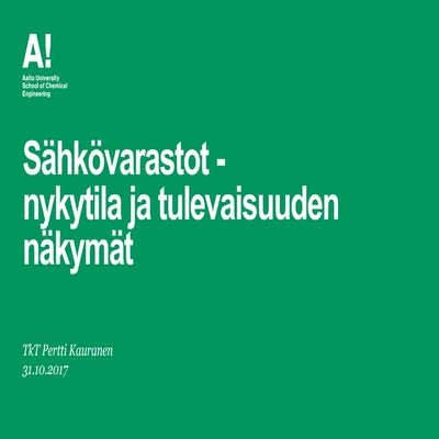 Sähkövarastot - nykytila ja tulevaisuuden näkymät