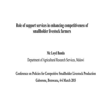 Role of support services in enhancing competitiveness of smallholder livestoc...