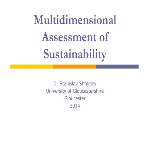 Multidimensional Assessment of Sustainability - Shmelev (2014)