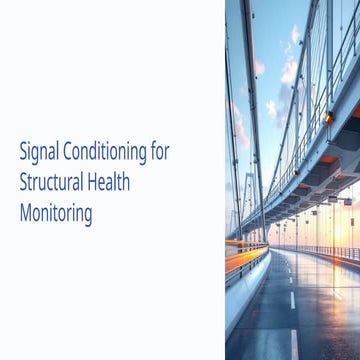 Signal Conditioning Techniques for Effective Structural Health ...