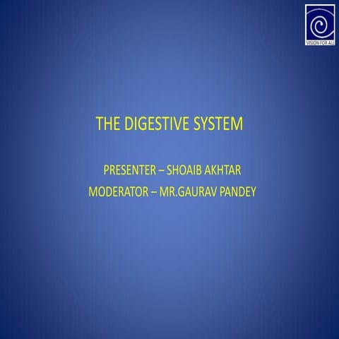 The Digestive System 