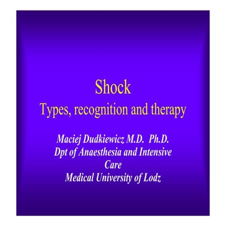 Shock type recondition and therapy 