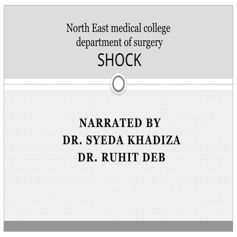 shock by dr ruhit deb and dr. Khadiza.pptx