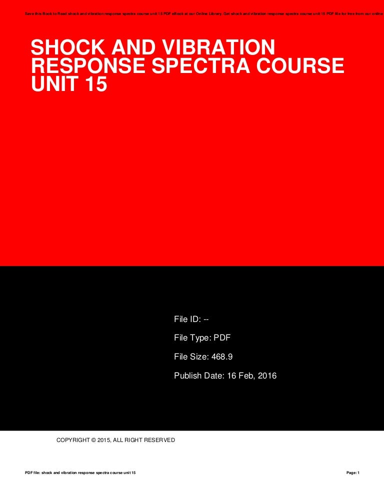 Shock and vibration response spectra course unit 15