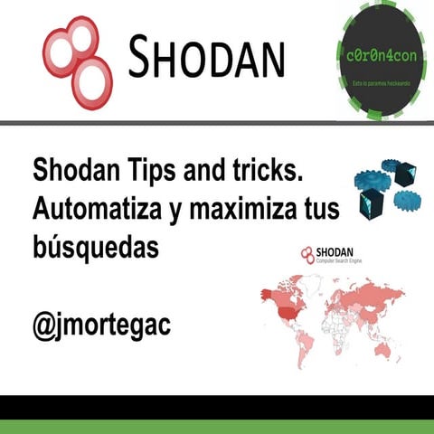 Shodan Tips and tricks. Automatiza y maximiza las búsquedas shodan