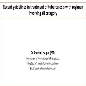 Recent guidelines in the treatment of tuberculosis | PPTX