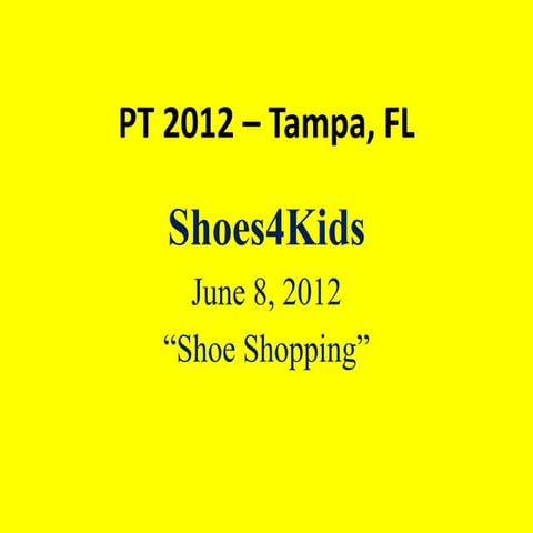 Shoe shopping   shoes4 kids - pt 2012 – tampa, fl