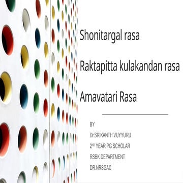 Shonitargal ras,  Raktapitta kulakandan ras Amavatari ras.pptx