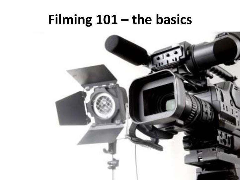 Filmmaking basics filming on location