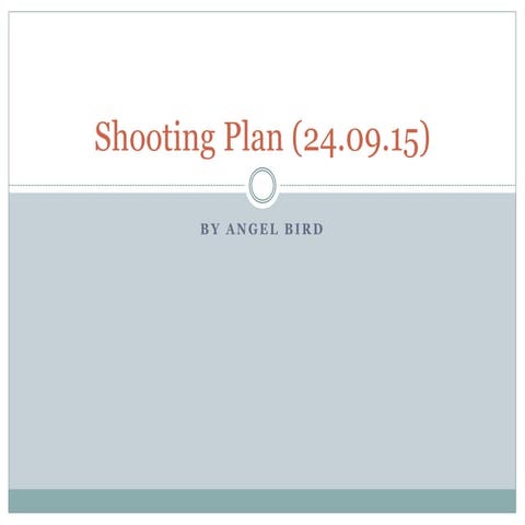 Shooting Plan (24.09.15)