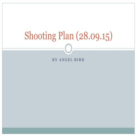 Shooting Plan (28.09.15)