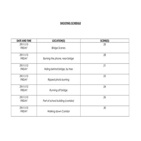 Shooting schedule 
