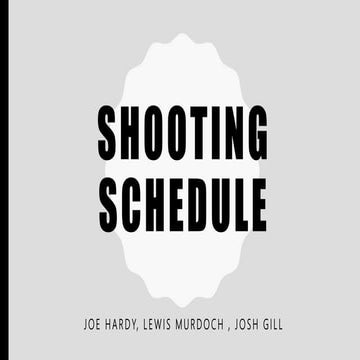 Shooting schedule