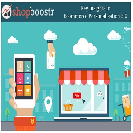 Key insights in ecommerce personalisation - via Shopboostr