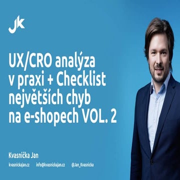 UX/CRO analýza v praxi + Checklist největších chyb na e-shopech VOL. 2 | Shopcamp.cz