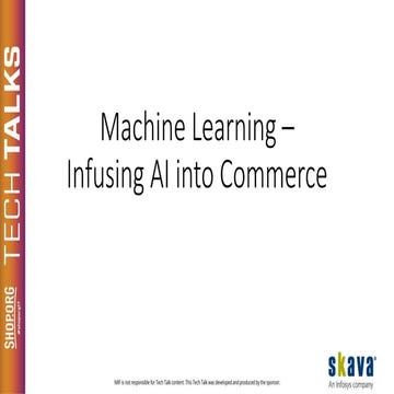 Machine Learning: Infusing AI into Commerce