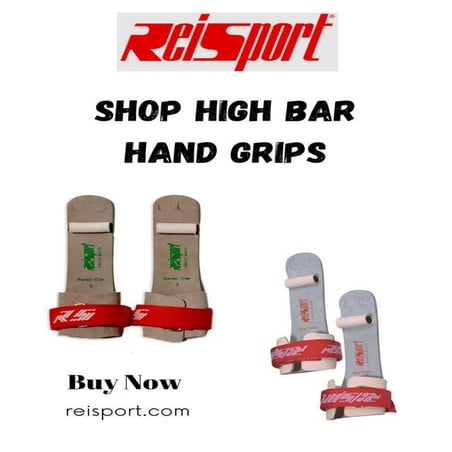 Shop High Bar Hand Grips from Reisport USA | PDF