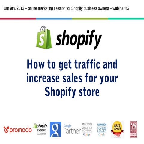 How to get traffic and increase sales for your Shopify store - Webinar