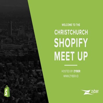 Shopify Meetup Christchurch October 2017