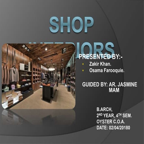 Case Study On Shop Interiors