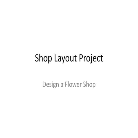 Shop layout project | PPTX