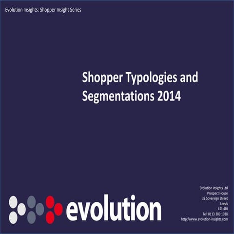 Shopper Typologies and Segmentations 2014 SAMPLE EXTRACT