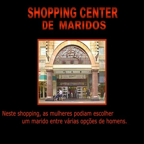 Shopping dos maridos