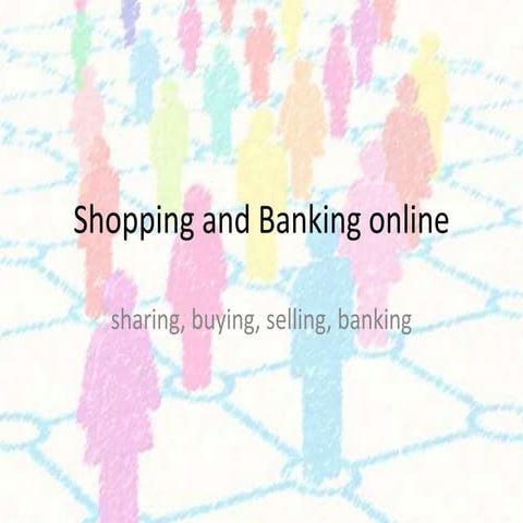 Shopping and banking online | PPTX