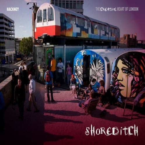 Shoreditch - The Creative Heart of London | PDF