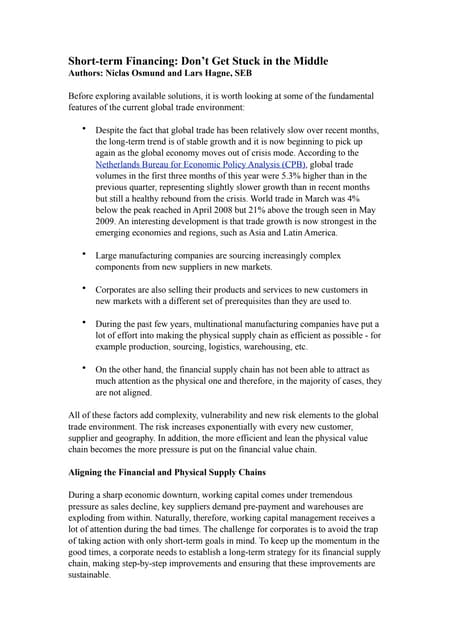 Short term financing dont get stuck...