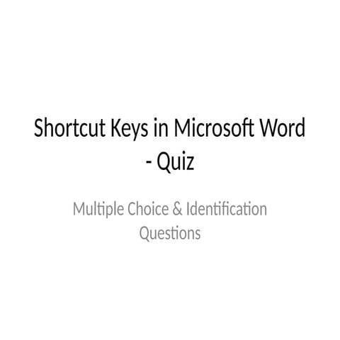 Shortcut_Keys_Quiz.pptx Shortcut_Keys_Quiz.pptx