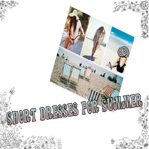 Short dresses for summer