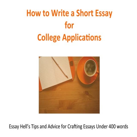 How to Write a Short Essay for a College Application
