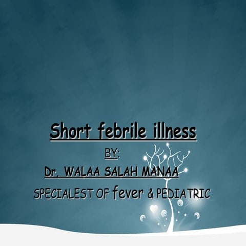 Short febril illness2016 new  