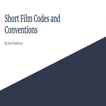 A2 Level Media Studies Codes & Conventions of Short Film | PPTX
