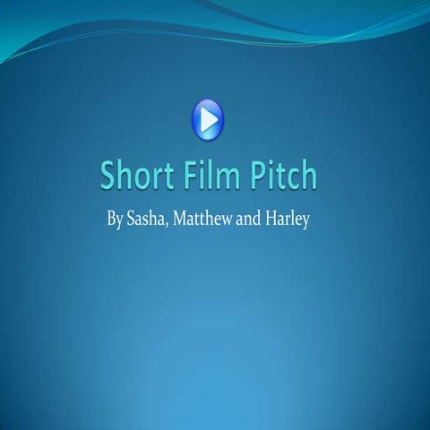 Short film pitch